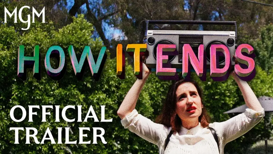 Watch film How It Ends — Official Trailer