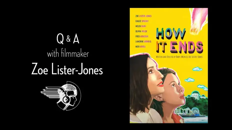 Watch film How It Ends — How It Ends Q&A with Zoe Lister-Jones