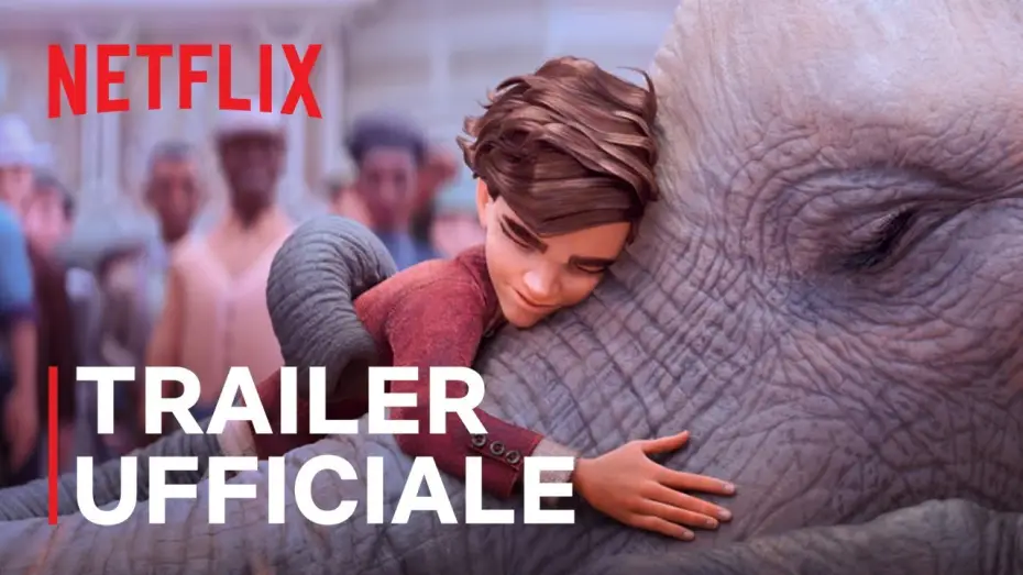 Watch film The Magician's Elephant — L'elefante del mago | Trailer ufficiale | Netflix