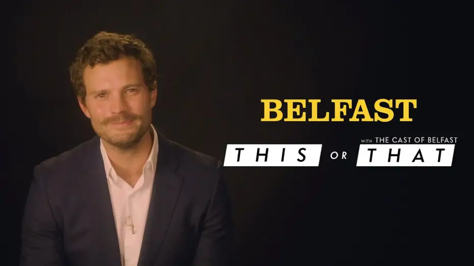 Watch film Belfast — The Cast of Belfast Plays THIS/THAT