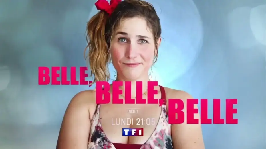 Watch film Belle belle belle — Belle, belle, belle - Bande-Annonce TF1