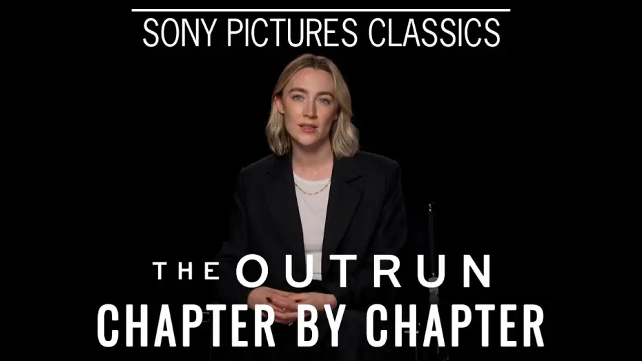 Watch film The Outrun — Chapter by Chapter with Saoirse Ronan