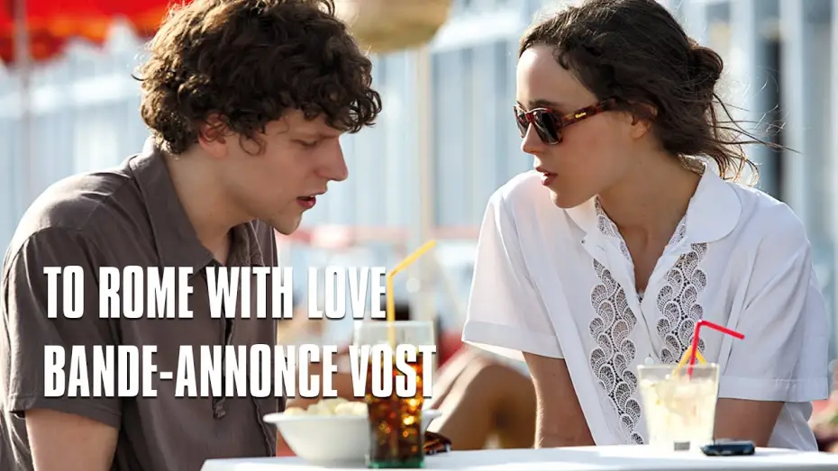 Watch film To Rome with Love — To Rome With Love de Woody Allen - Bande-Annonce VOST