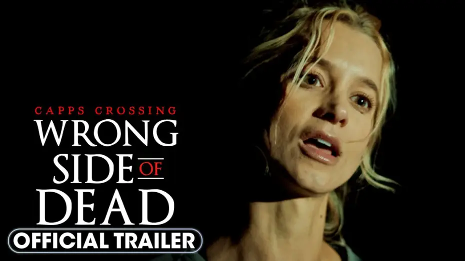 Watch film Capps Crossing: Wrong Side of Dead | Official Trailer