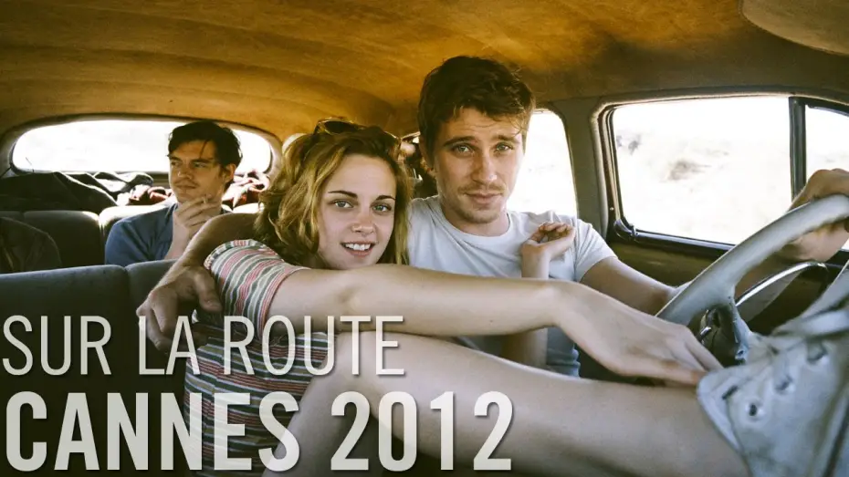 Watch film On the Road — Sur la route - Bande Annonce VF