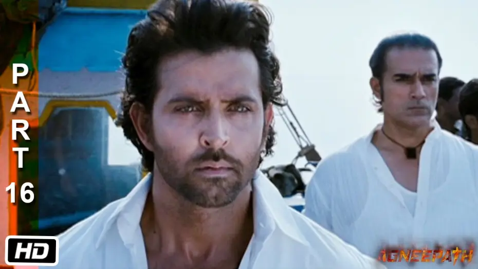 Watch film Agneepath — Vijay returns to Mandwa: Nostalgia - Part 16 - Agneepath (2012) - Hrithik Roshan, Sanjay Dutt
