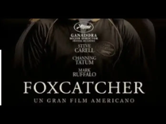 Watch film Foxcatcher — FOXCATCHER Tráiler VE HD