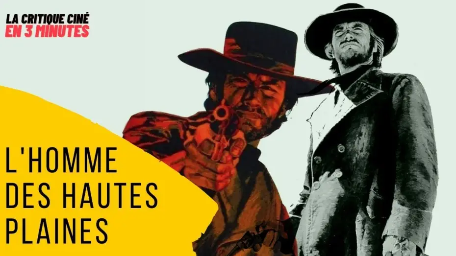 Watch film High Plains Drifter | L'HOMME DES HAUTES PLAINES : LA CRITIQUE CIN&Eacute; EN 3 MINUTES