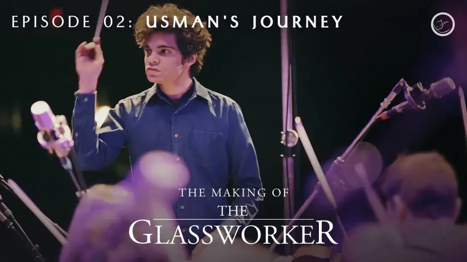 Watch film The Glassworker | The Making of The Glassworker | Episode 02: Usman's Journey