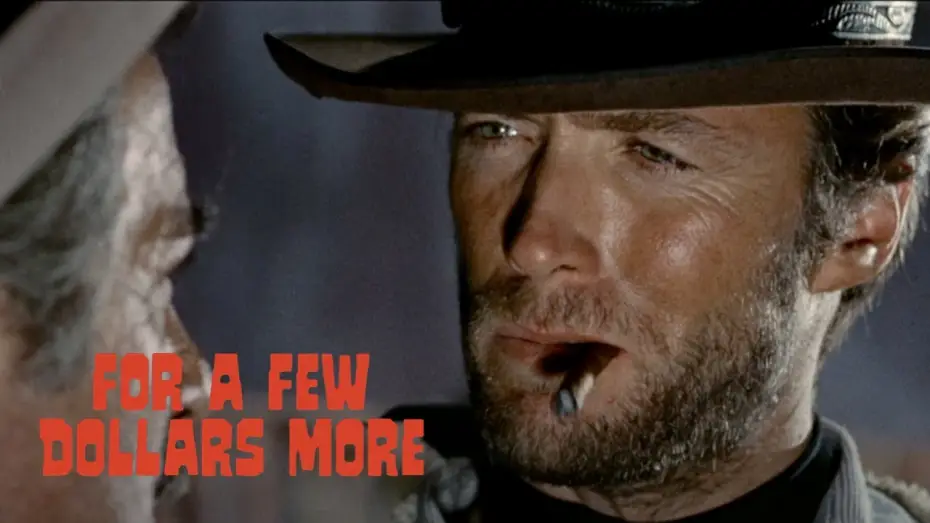 Watch film For a Few Dollars More | Official Sizzle