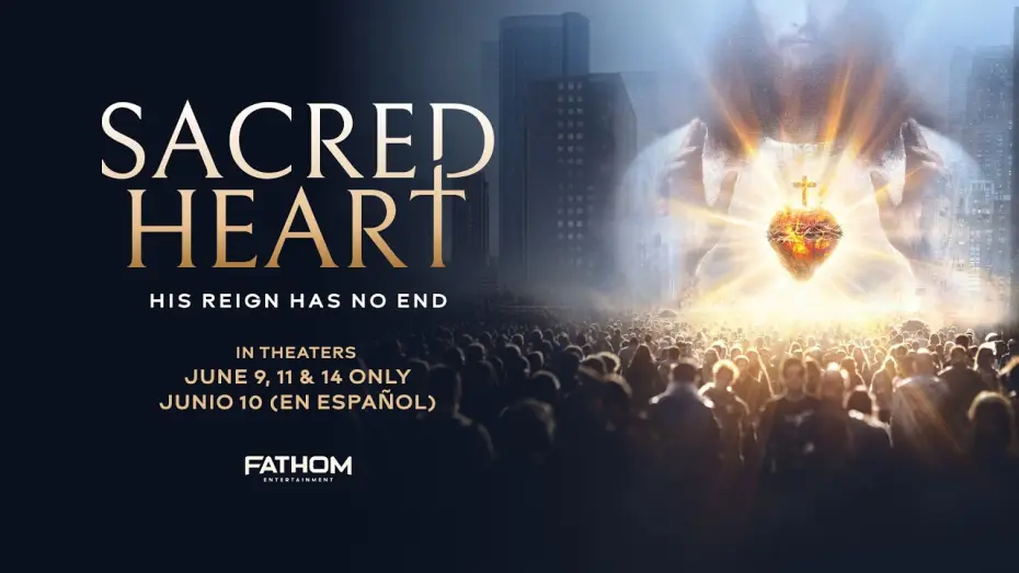 Watch film Sacred Heart: His Reign Has No End — "Sacred Heart: His Reign Has No End" OFFICIAL U.S. TRAILER