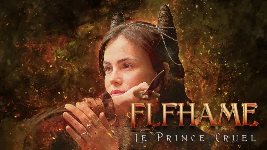 Watch film Elfhame: The Cruel Prince — TEASER - PRINCE CRUEL : ELFHAME
