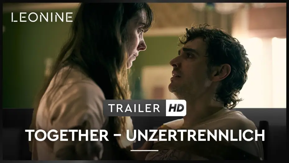 Watch film Together | Together - Unzertrennlich - Trailer (deutsch/german; FSK 16)