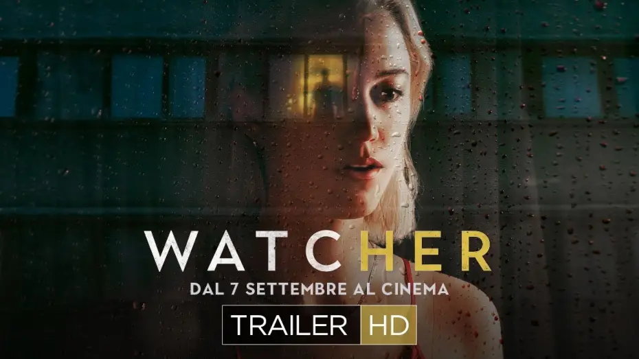 Watch film Watcher | WATCHER - TRAILER HD | Dal 7 settembre al cinema
