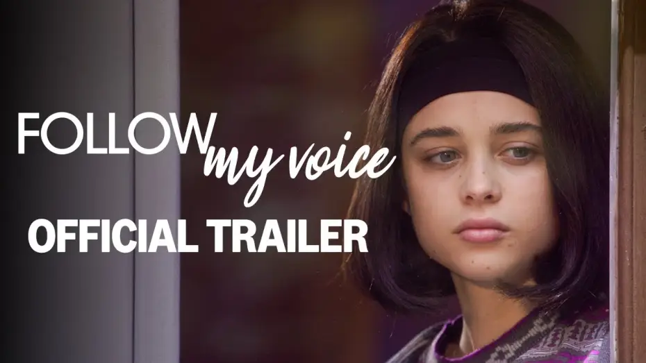 Watch film Follow My Voice | Official Trailer [Subtitled]