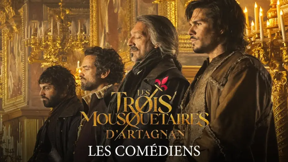 Watch film The Three Musketeers: D'Artagnan | Les Trois Mousquetaires -  D'Artagnan - Les Com&eacute;diens