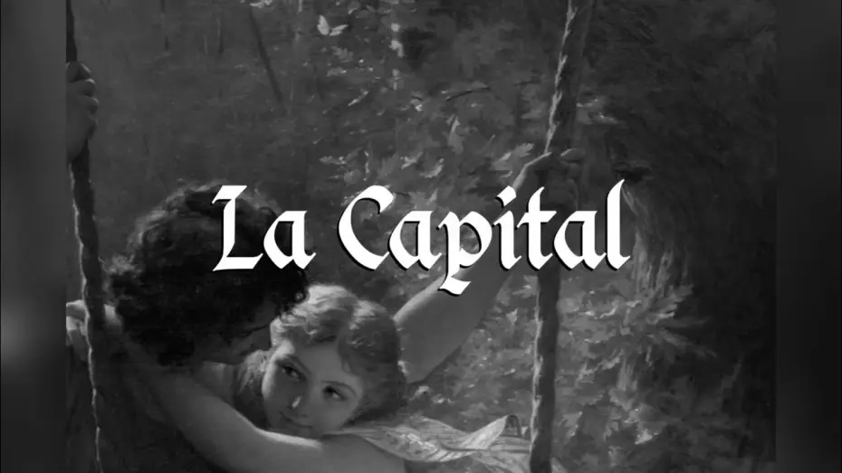 Watch film La Capital — La Capital -  Official Trailer