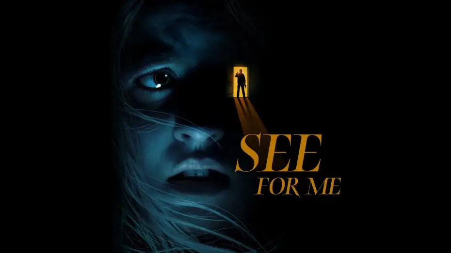 Watch film See for Me — See For Me - Deutscher Trailer