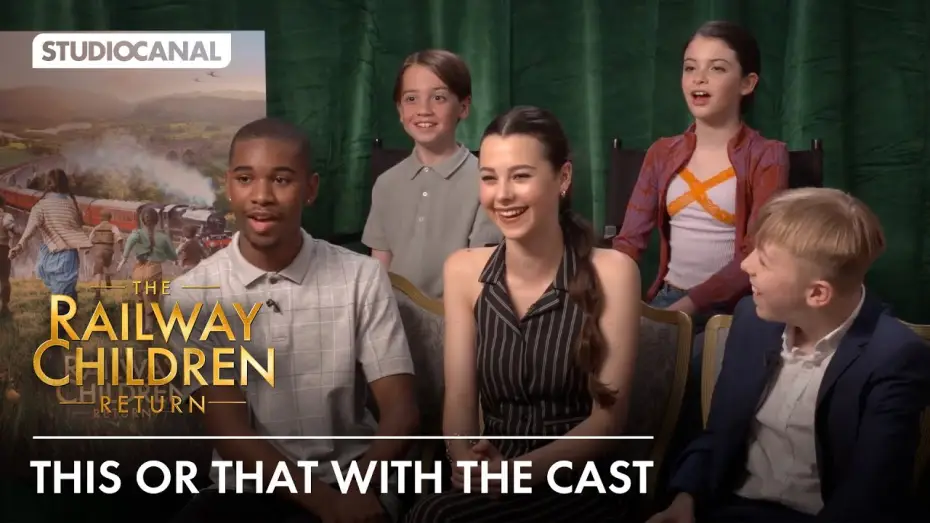Watch film The Railway Children Return — The cast of THE RAILWAY CHILDREN RETURN play This or That