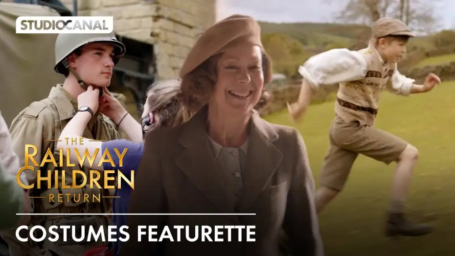 Watch film The Railway Children Return — Costumes in THE RAILWAY CHILDREN RETURN - Featurette