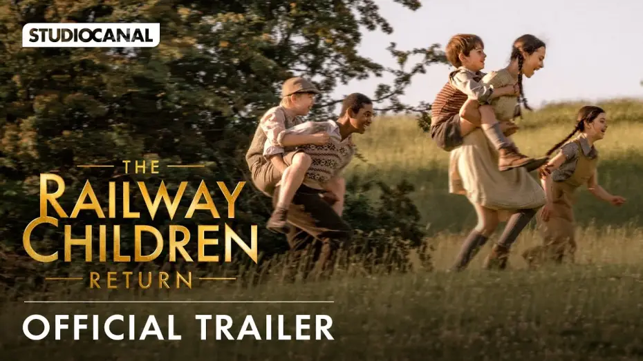 Watch film The Railway Children Return — Official Trailer