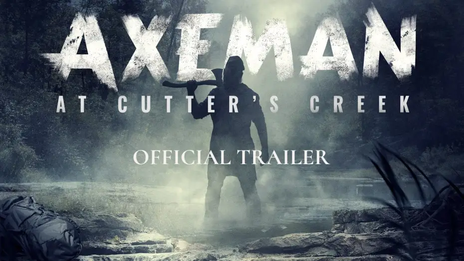 Watch film Axeman at Cutter's Creek | AXEMAN AT CUTTER'S CREEK (2021) Trailer - Horror Movie HD