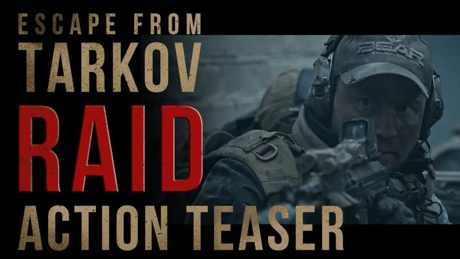 Watch film Escape from Tarkov. Raid. — Escape from Tarkov. RAID -  Action Teaser