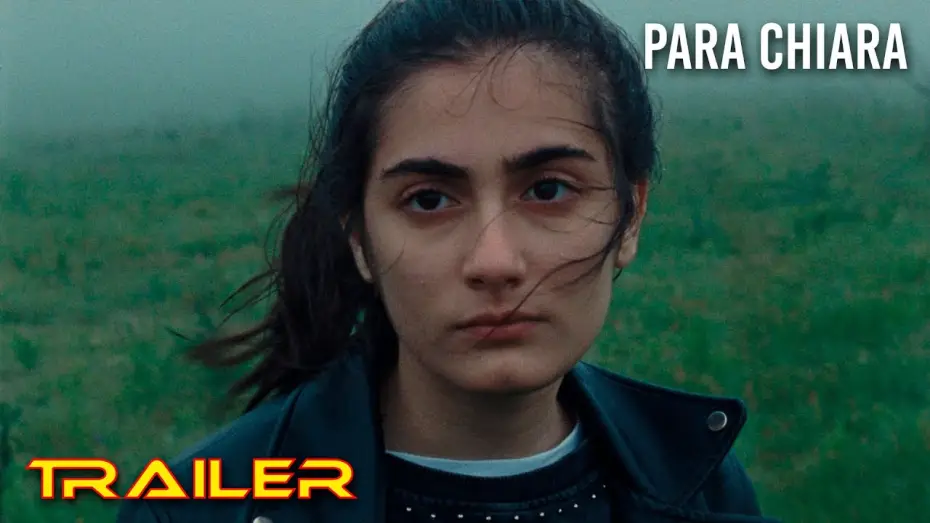 Watch film To Chiara — Para Chiara - Tráiler español
