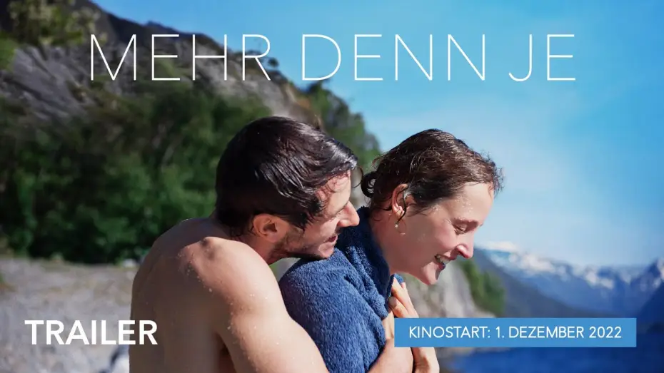 Watch film More Than Ever — MEHR DENN JE - Trailer (HD)