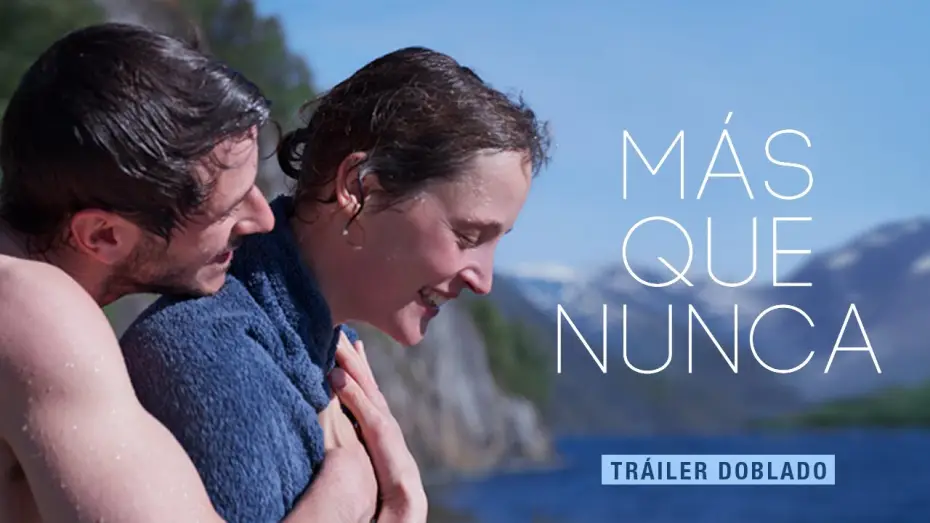 Watch film More Than Ever — Más que nunca | Trailer Español | 28 de julio en cines