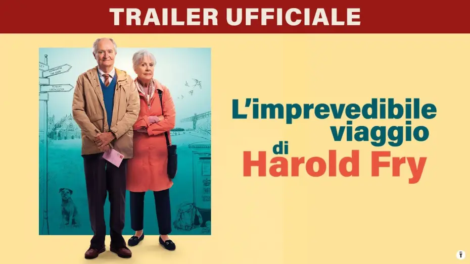 Watch film The Unlikely Pilgrimage of Harold Fry — L'imprevedibile viaggio di Harold Fry  - Trailer Ufficiale - Dal 5 Ottobre al cinema