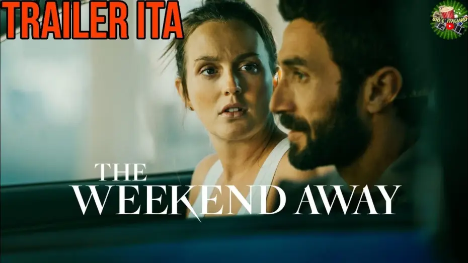 Watch film The Weekend Away — THE WEEKEND AWAY (2022) Trailer ITA del FILM con Leighton Meester | Netflix