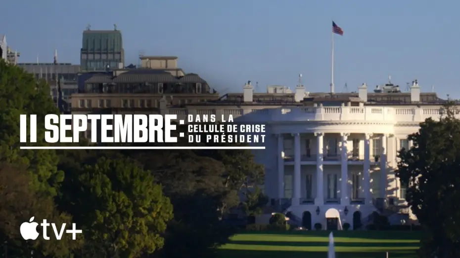 Watch film 9/11: Inside the President's War Room — Bande-annonce officielle [VOSTFR]