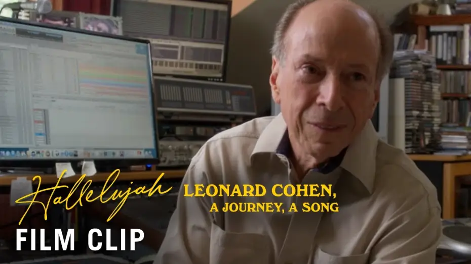 Watch film Hallelujah: Leonard Cohen, a Journey, a Song — “Hallelujah” Clip