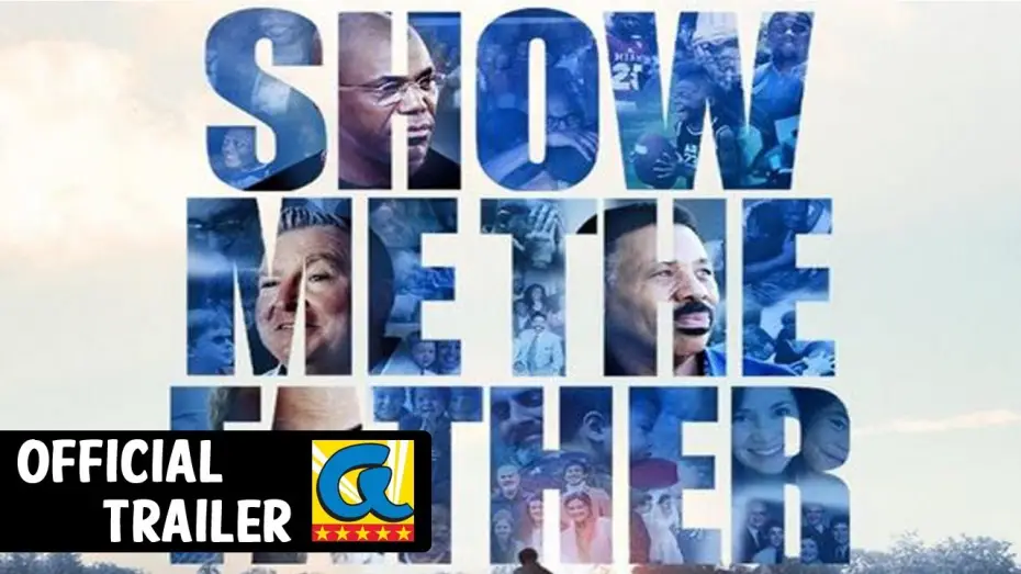 Watch film Show Me the Father — Show Me The Father (2021) Official Trailer
