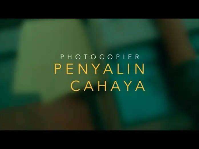 Watch film Photocopier — TRAILER - PENYALIN CAHAYA (Photocopier) - for Busan International Film Festival 2021