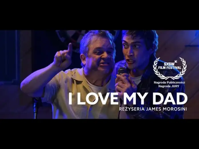 Watch film I Love My Dad — Polski zwiastun