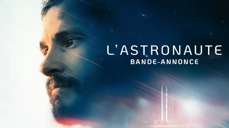 Watch film The Astronaut — L'ASTRONAUTE - Bande-annonce