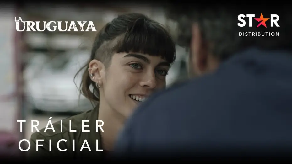 Watch film The Girl from Uruguay — La Uruguaya | Tráiler Oficial | Star Distribution