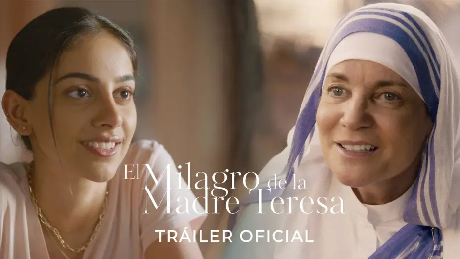 Watch film Mother Teresa & Me — El Milagro de la Madre Teresa | Tráiler oficial