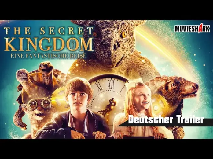 Watch film The Secret Kingdom — "THE SECRET KINGDOM - EINE FANTASTISCHE REISE" - Fantasy-Abenteuer - Deutscher Trailer