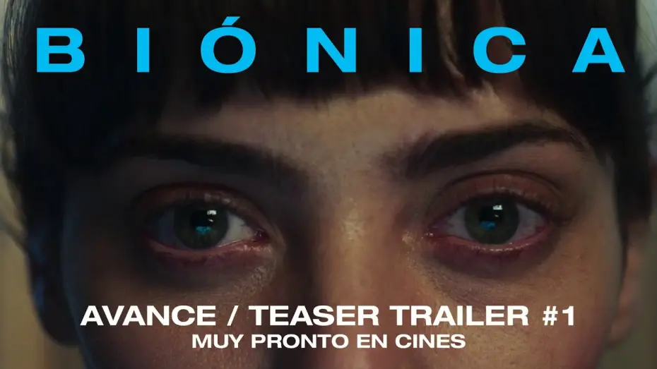 Watch film Bi&oacute;nica | BI&Oacute;NICA Teaser Trailer #1