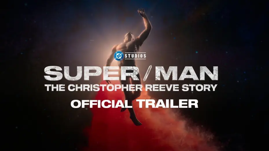 Watch film Super/Man: The Christopher Reeve Story | Official Trailer
