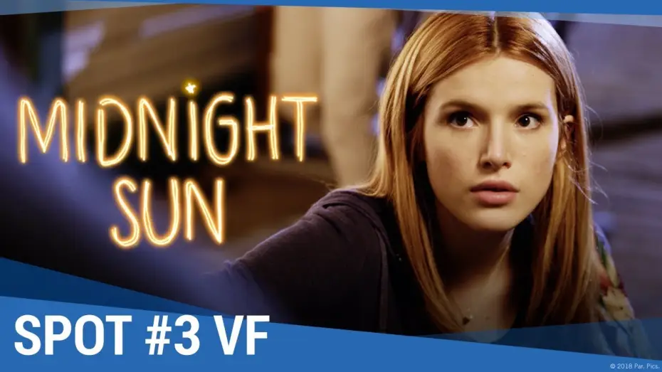 Watch film Midnight Sun | MIDNIGHT SUN - Spot "Premi&egrave;re Nuit" VF