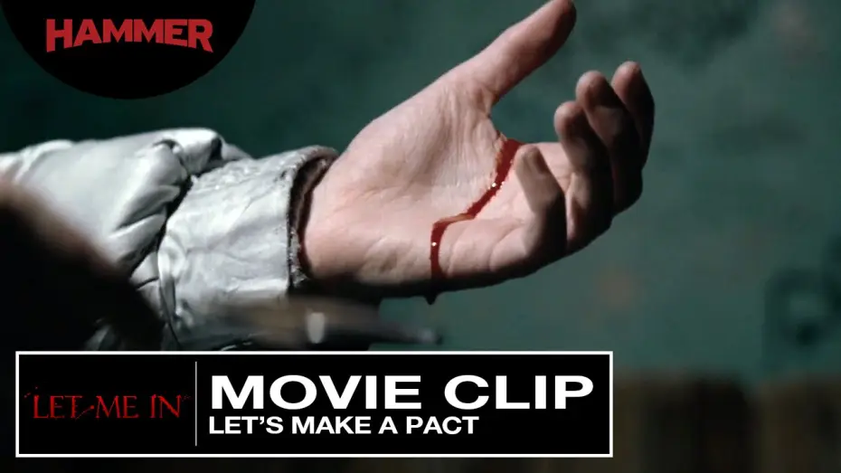 Watch film Let Me In — Let Me In / Let's Make a Pact (Official Clip)