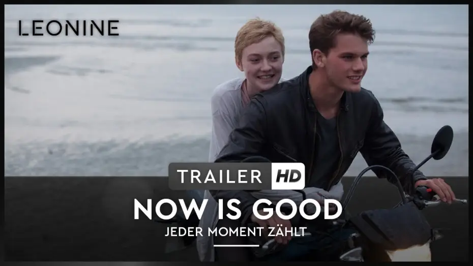 Watch film Now Is Good — Now Is Good - Jeder Moment zählt - Trailer (deutsch/german)