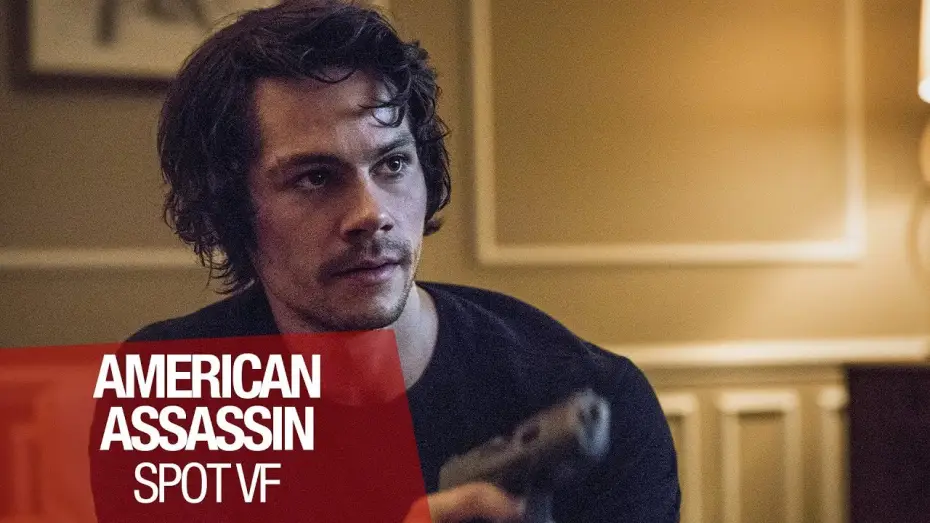 Watch film American Assassin — AMERICAN ASSASSIN - Spot 30" - Team - VF