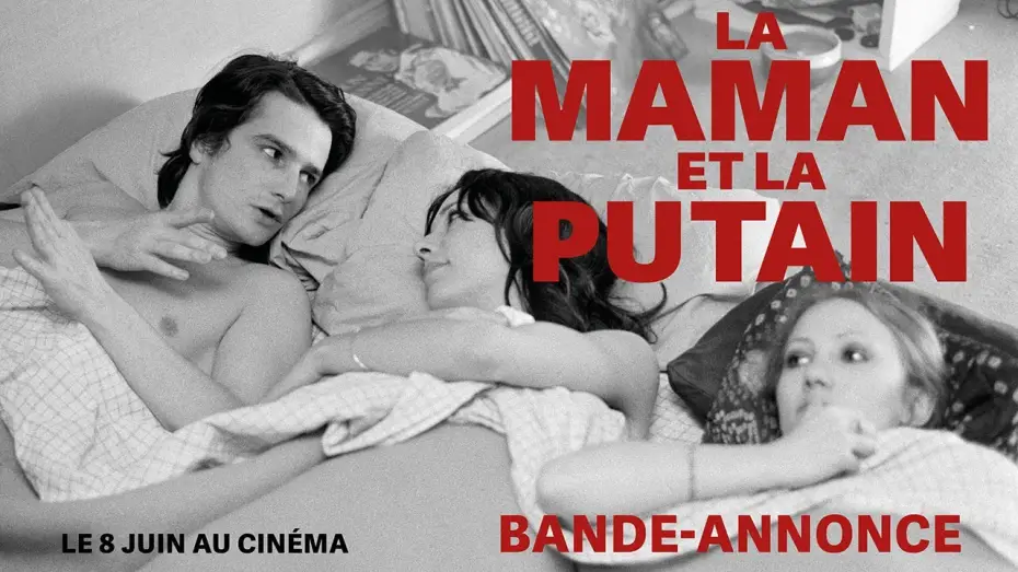 Watch film The Mother and the Whore — Bande-annonce officielle LA MAMAN ET LA PUTAIN de Jean Eustache (version restaurée 4K)