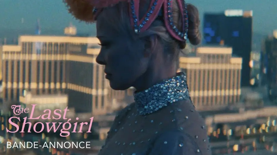 Watch film The Last Showgirl | Bande-annonce officielle [VOSTFR]