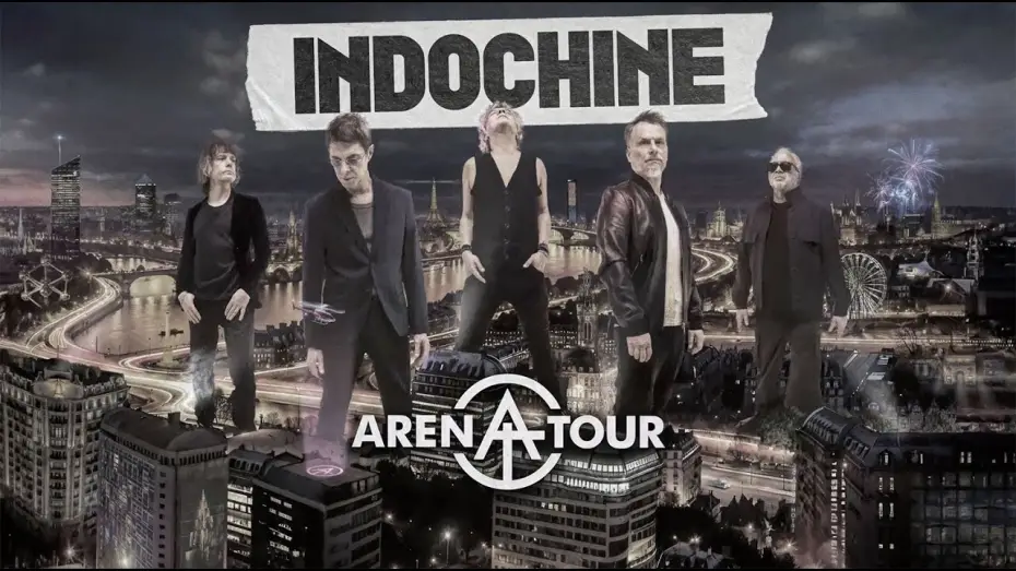 Watch film Indochine - Arena Tour, le concert &eacute;v&eacute;nement | Indochine - Arena Tour